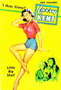 Larry Kent (Cleveland, 1954? series) #543 — Little Big Shot! [January 1959?]