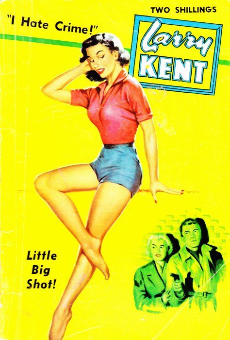 Larry Kent (Cleveland, 1954? series) #543 — Little Big Shot! ([January 1959?])