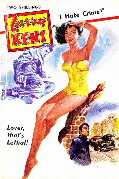 Larry Kent (Cleveland, 1954? series) #546 — Lover, That’s Lethal ([April 1959?])