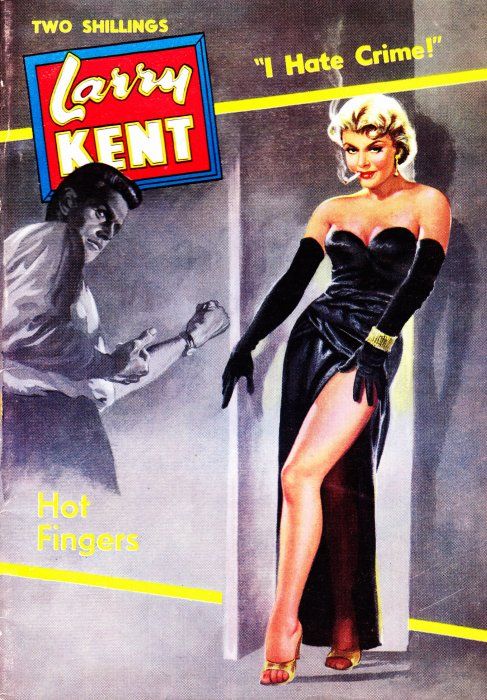 Larry Kent (Cleveland, 1954? series) #557 — Hot Fingers ([March 1960?])