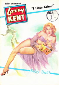 Larry Kent (Cleveland, 1954? series) #559 — Baby Doll!  [May 1960?]