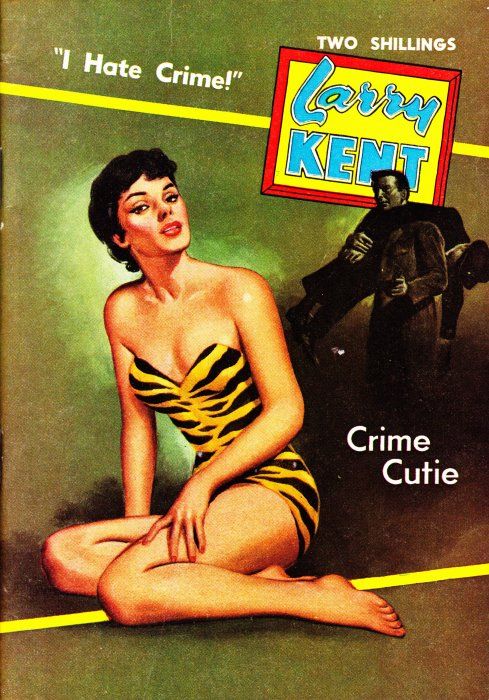 Larry Kent (Cleveland, 1954? series) #564 — Crime Cutie ([October 1960?])