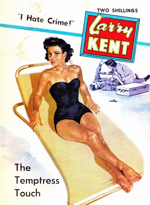 Larry Kent (Cleveland, 1954? series) #574 — The Temptress Touch  ([August 1961?])