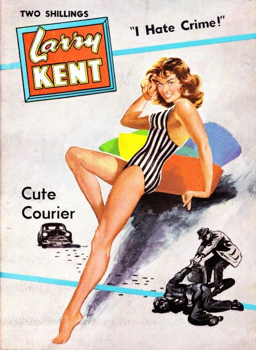 Larry Kent (Cleveland, 1954? series) #587 — Cute Courier ([September 1962?])