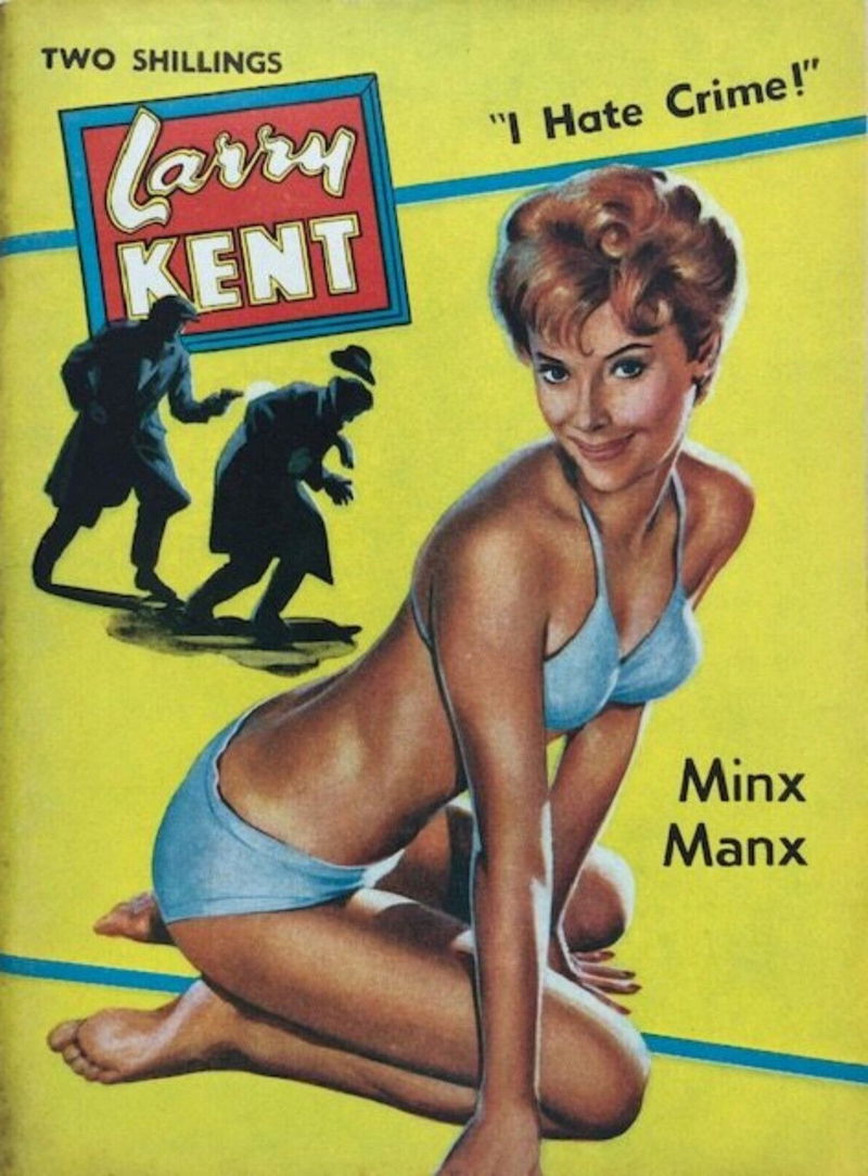 Larry Kent (Cleveland, 1954? series) #597 — Minx Manx  ([July 1963?])