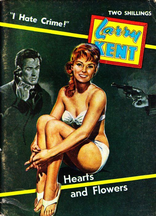 Larry Kent (Cleveland, 1954? series) #599 — Hearts and Flowers ([September 1963?])