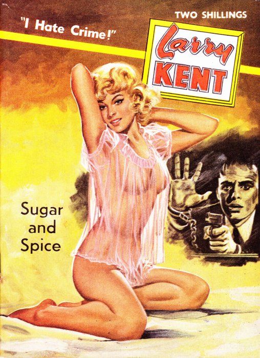 Larry Kent (Cleveland, 1954? series) #612 — Sugar and Spice ([October 1964?])