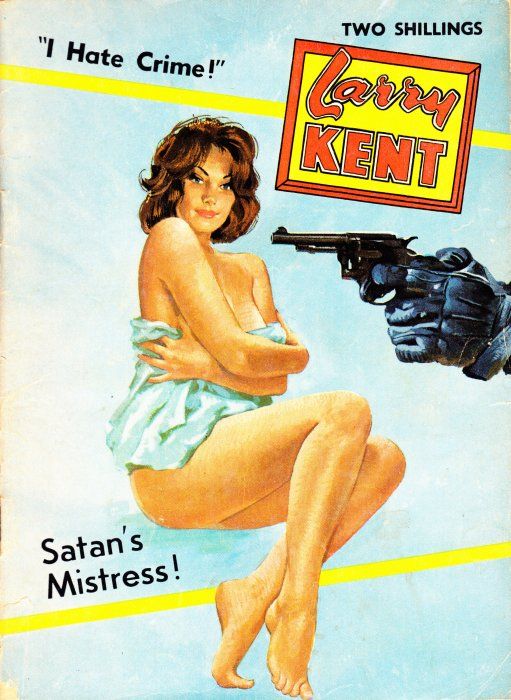Larry Kent (Cleveland, 1954? series) #615 — Satan’s Mistress! ([January 1965?])
