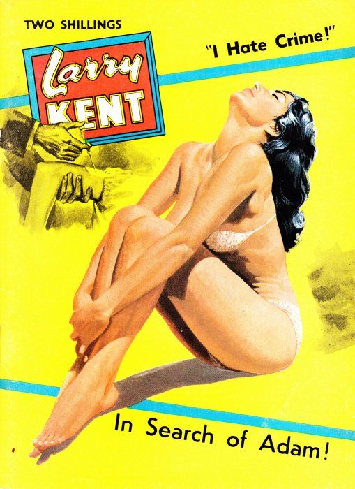 Larry Kent (Cleveland, 1954? series) #618 — In Search of Adam! ([April 1965?])