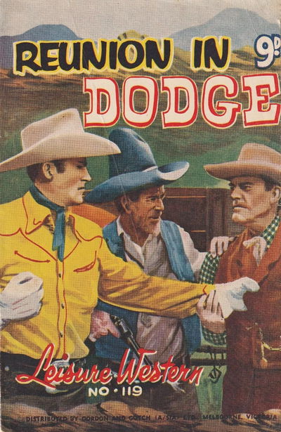 Leisure Westerns (HJ Edwards, 1952? series) #119 — Reunion in Dodge ([June 1956?])