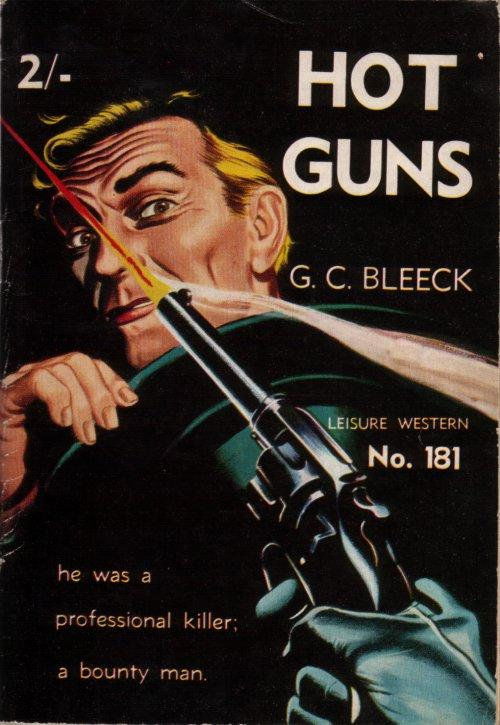 Leisure Westerns (HJ Edwards, 1952? series) #181 — Hot Guns ([1957?])