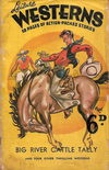 Leisure Westerns (Leisure Publishing, 1945?)  — Big River Cattle Tally [1945?]