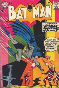 Batman (DC, 1940 series)  #113 (February 1958) — Batman: Superman of Planet X