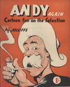 Andy Again: Cartoon Fun on the Selection (Eric Jolliffe, 1943?)  ([1943?])