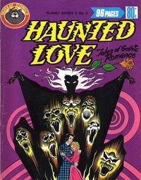 Planet Series 3 (Murray, 1980 series) #2 — Haunted Love [February 1980]