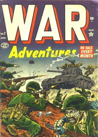 War Adventures (Atlas [Marvel], 1952 series)  #7 (August 1952)