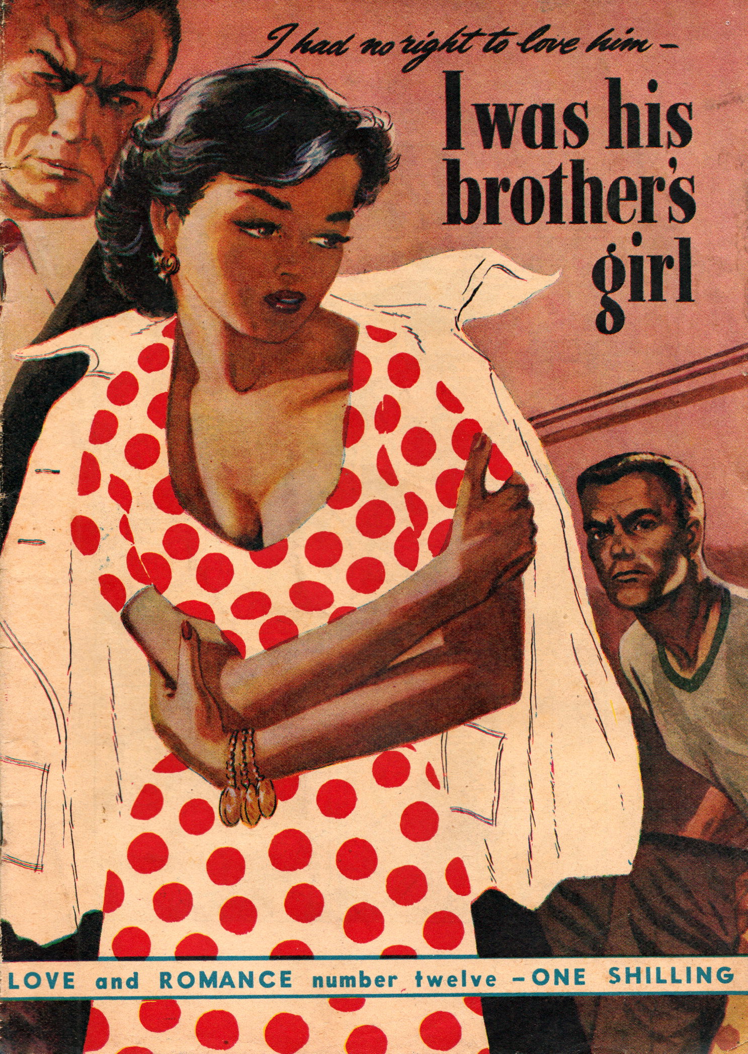 Love and Romance (Blue Diamond, 1954? series) #12 — I Was His Brother's Girl ([May 1954?])