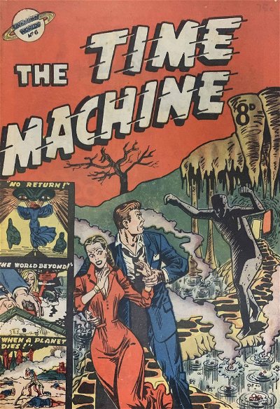 Journey into Unknown Worlds (Jubilee, 1953? series) #6 ([December 1953?]) —The Time Machine