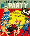 Let's Have a Party: Menus, Decorations, Favors, Hats, Costumes, Games, etc. (Junior Readers, 1954?) #105 [1954?]