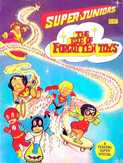 Super-Juniors: The Isle of Forgotten Toys (Federal, 1984?)  [December 1984]