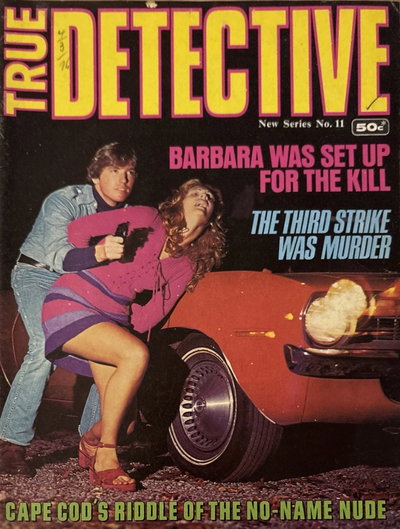 True Detective  #11 ([February 1976?])