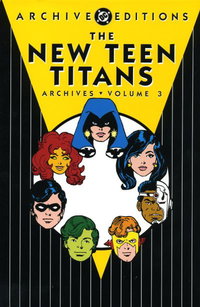 The New Teen Titans Archives  #3 ([October] 2006)