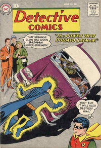 Detective Comics (DC, 1937 series)  #268 (June 1959) — The Power That Doomed Batman