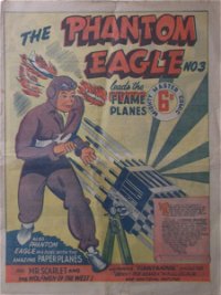 The Phantom Eagle (Vee, 1947? series) #3 — The Phantom Eagle Leads the Flame Planes