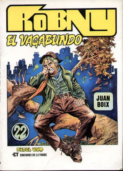Papel Vivo (Torre, 1978? series) #22 — Robny el Vagabundo (October 1981)