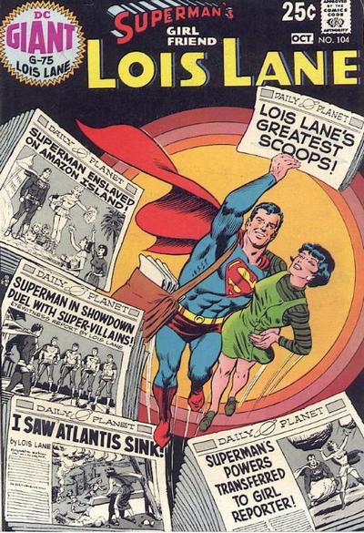Superman's Girl Friend, Lois Lane (DC, 1958 series) #104 (October 1970)
