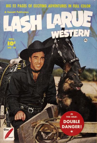 Lash LaRue Western (Fawcett, 1949 series) #10 (November 1950)