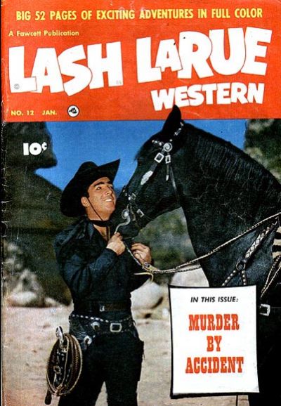 Lash LaRue Western (Fawcett, 1949 series) #12 (January 1951)