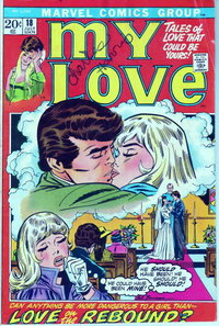 My Love (Marvel, 1969 series)  #18 (July 1972) — Love on the Rebound?