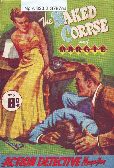 Action Detective Magazine (Action Comics, 1950? series) #5 — Naked Corpse ([October 1952?])