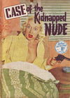 Action Detective Magazine (Action Comics, 1950? series) #12 — Case of the Kidnapped Nude [May 1953?]