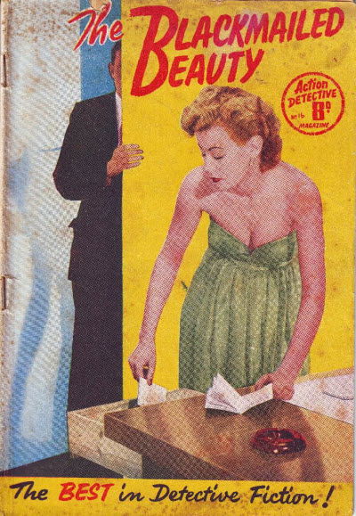 Action Detective Magazine (Action Comics, 1950? series) #16 — The Blackmailed Beauty ([September 1953?])