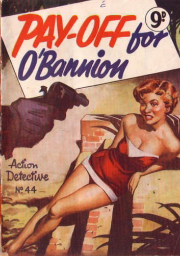 Action Detective Magazine (Action Comics, 1950? series) #44 — Pay-Off for O'Bannion ([January 1956?])