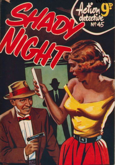Action Detective Magazine (Action Comics, 1950? series) #45 — Shady Knight ([February 1956?])