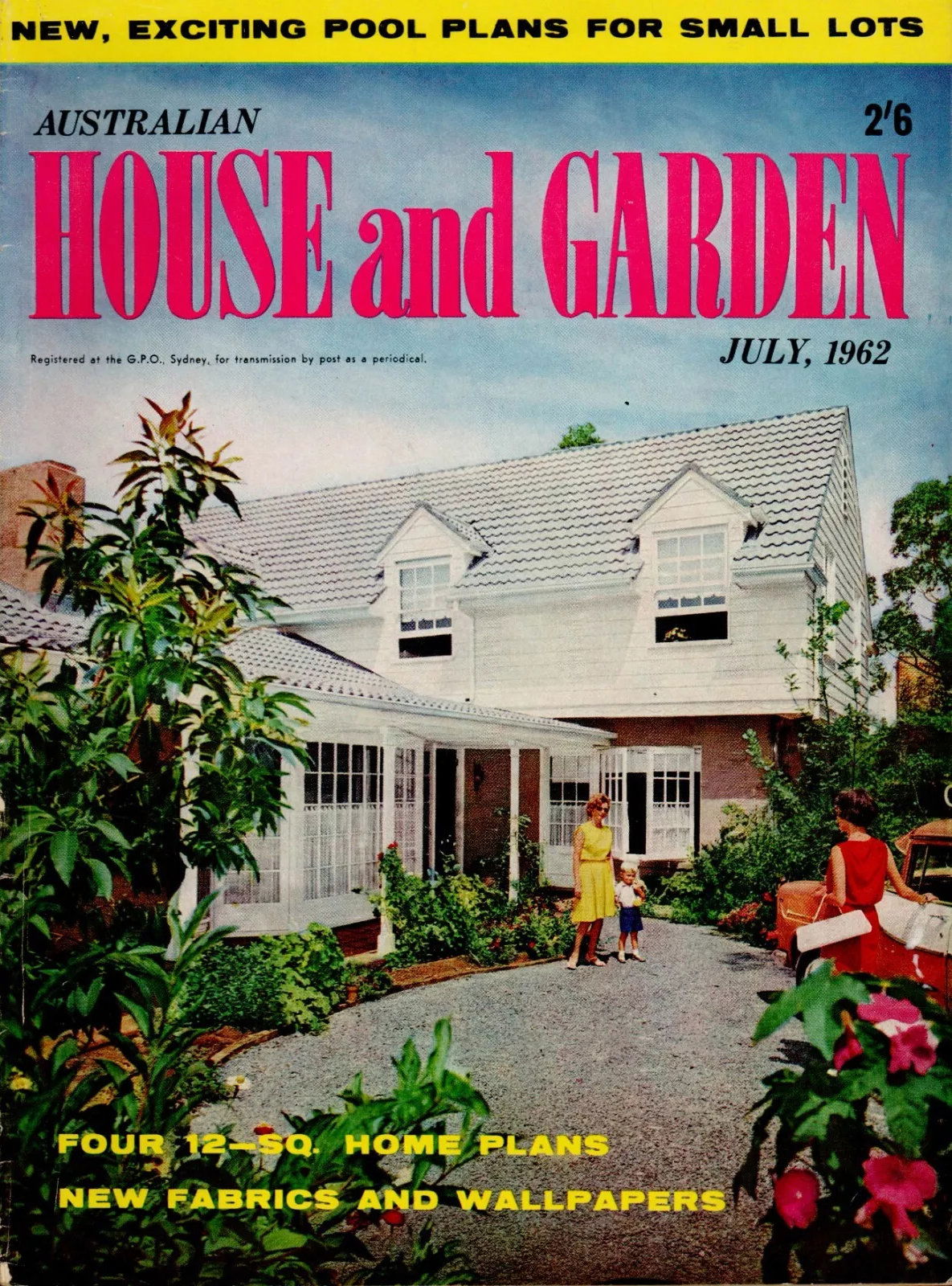 Australian House and Garden (House and Garden, 1948 series) v28#2 (July 1962)