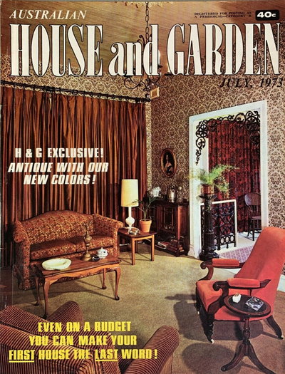 Australian House and Garden  v50#2 (July 1973)