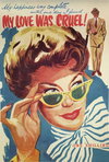 My Love Was Cruel! [nn] ([1955?])