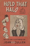 Hold That Halo or How to Lose It in Ten Easy Lessons! [nn] ([1945?])