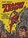 Straight Arrow Giant Edition (Jubilee, 1970 series)  #40-93 ([July 1970])