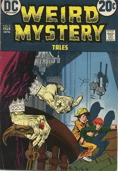 Weird Mystery Tales  #5 (March-April 1973)