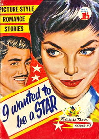 Treasure Trove (Popular, 1956 series)  #3 ([December 1956?]) — I Wanted to Be a Star