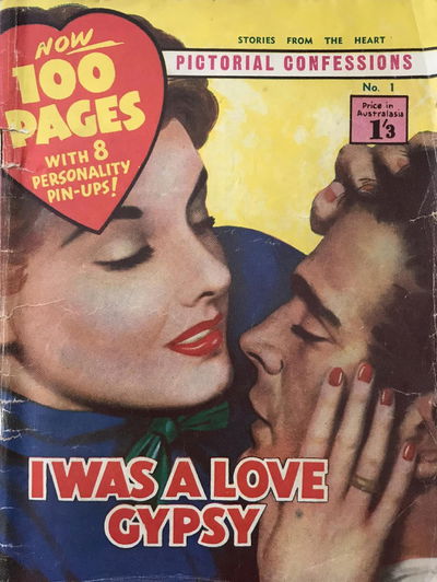 Pictorial Confessions (Cartoon Publications, 1960? series) #1 — I Was a Love Gypsy [October 1960?]