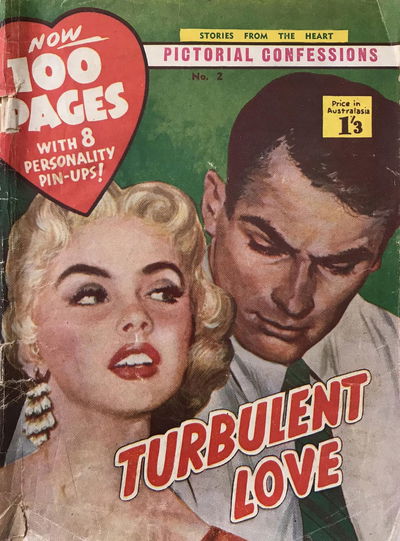 Pictorial Confessions (Cartoon Publications, 1960? series) #2 — Turbulent Love [November 1960?]