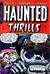 Haunted Thrills (Farrell, 1952 series) #13 (January 1954)
