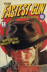 The Fastest Gun Western (KG Murray, 1974 series) #29 May 1977