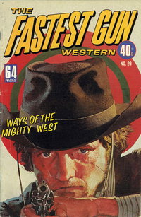 The Fastest Gun Western  #29 (May 1977)